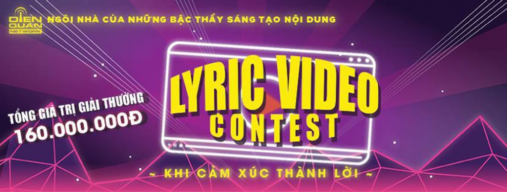 lyrics video contest 2018 cuoc thi tu sang tac nhac danh cho cac ban tre yeu am nhac